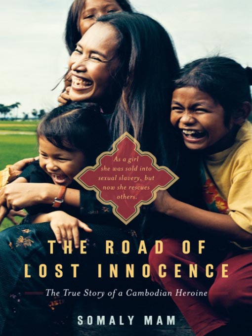 Title details for The Road of Lost Innocence by Somaly Mam - Wait list